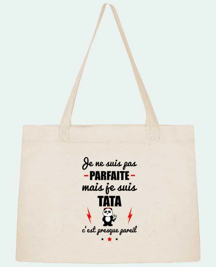 Sac Shopping Je ne suis pas parfaite mais je suis tata c'est presque pareil par Benichan